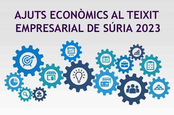 L'Ajuntament de Súria obre una nova convocatòria d'ajuts econòmics per a les empreses i professionals autònoms/es de la vila 