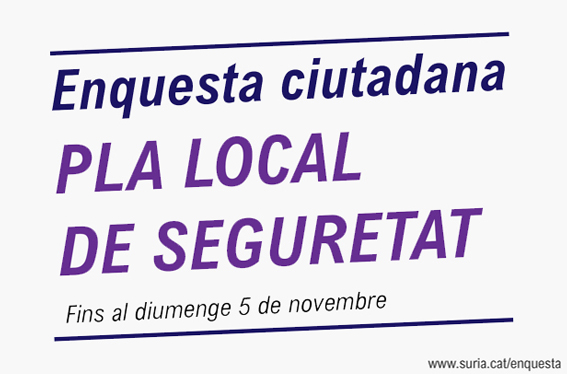 L'Ajuntament obre una enquesta ciutadana per a l'elaboració del Pla Local de Seguretat de Súria