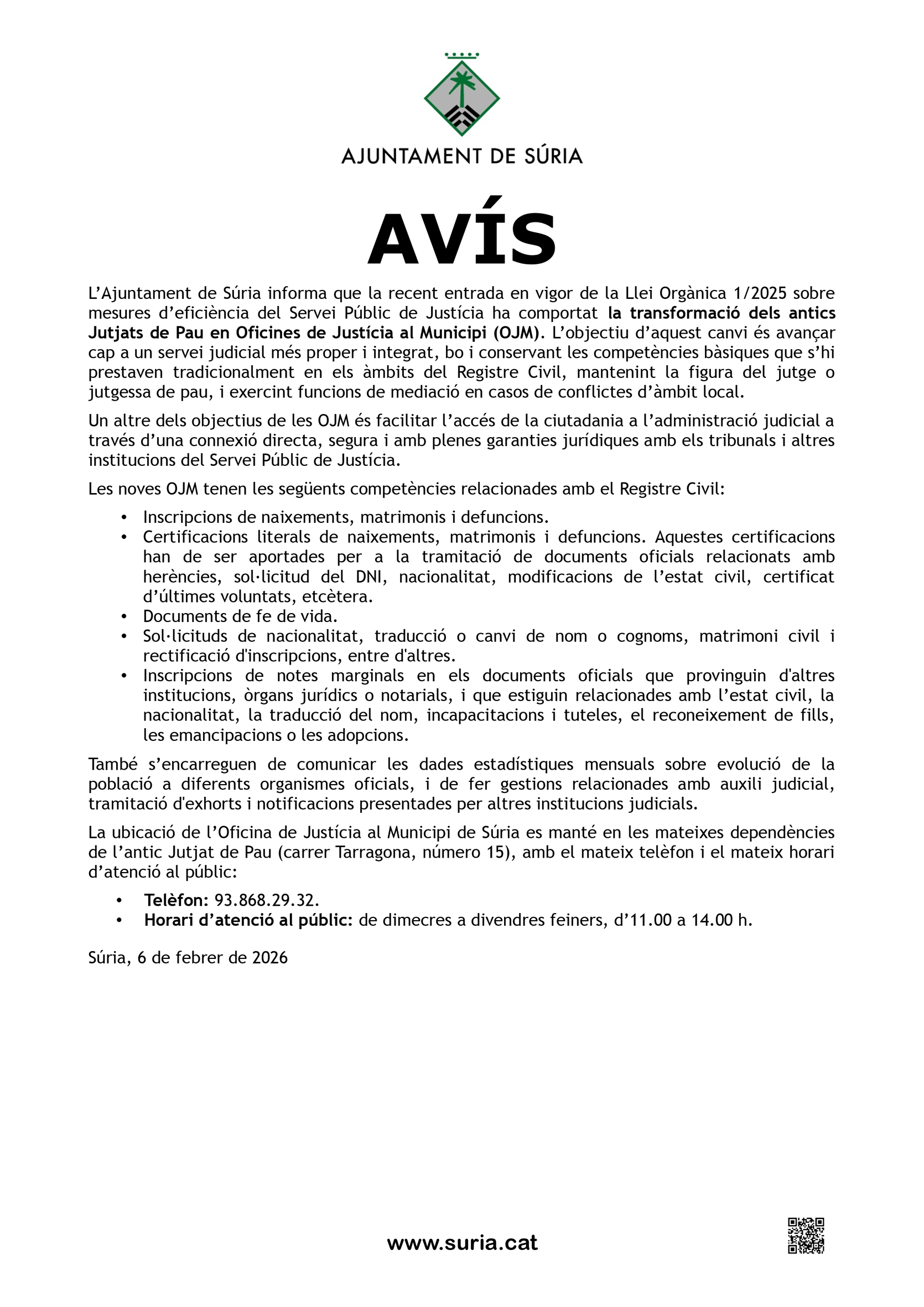 Av&iacute;s sobre la nova Oficina de Just&iacute;cia al Municipi de S&uacute;ria.