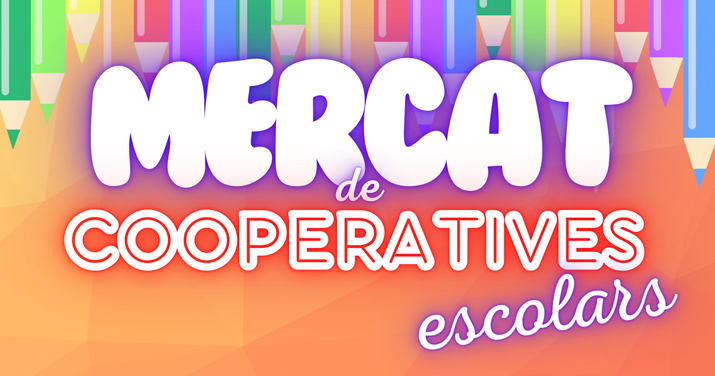 MERCAT DE COOPERATIVES ESCOLARS