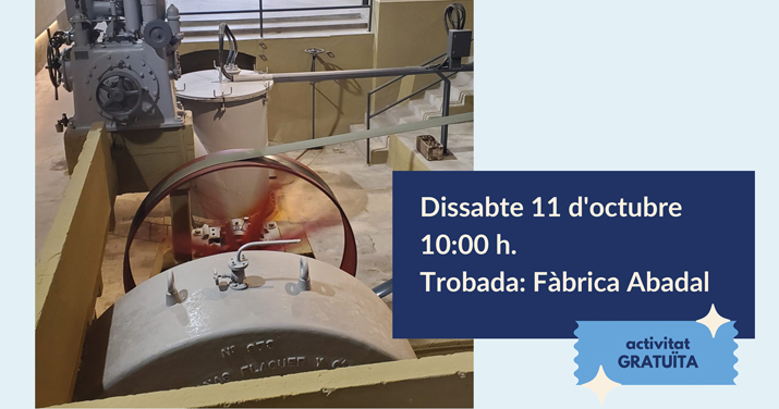 JORNADES EUROPEES DE PATRIMONI 2025: VISITA GUIADA A LA CENTRAL DE LA FABRICA ABADAL
