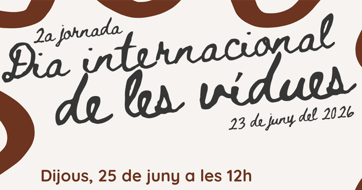 2n DIA INTERNACIONAL DE LES VIDUES: XERRADA I DINAR DE GERMANOR