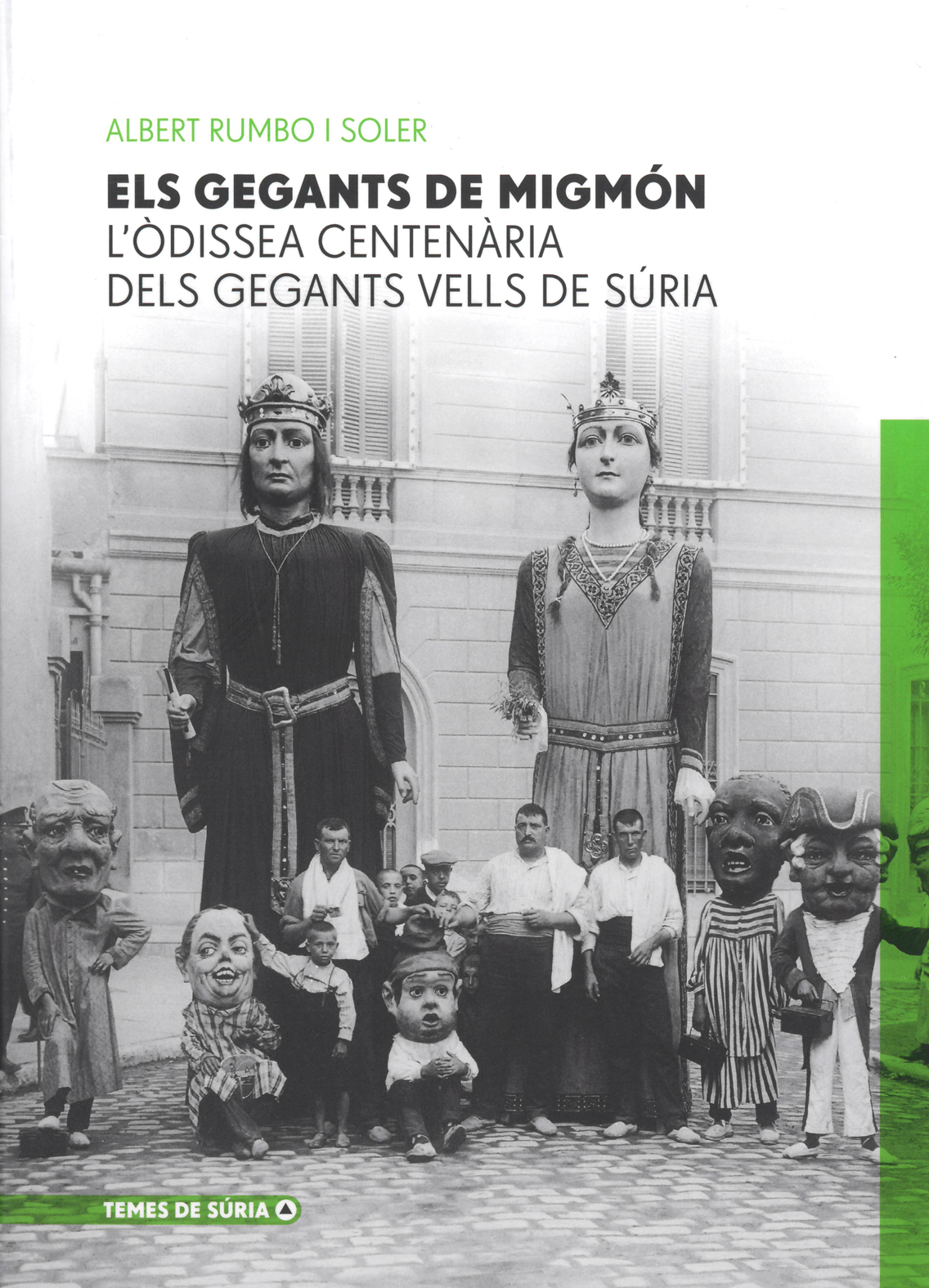 Any 2019 - Portada del llibre 'Els gegants de MigmÃ³n. L'odissea centenÃ ria dels gegants vells de SÃºria' d'Albert Rumbo i Soler.