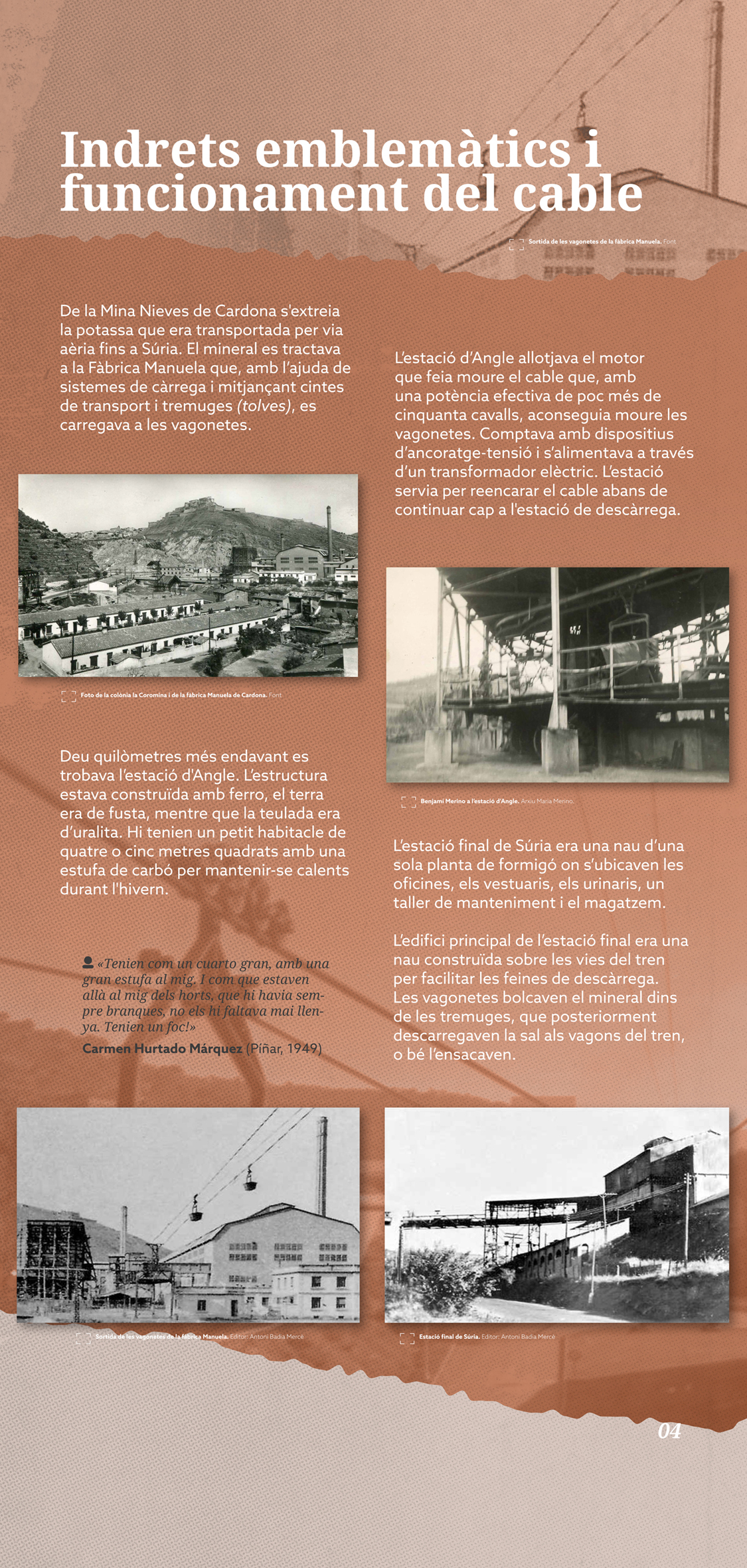 PlafÃ³ de l'exposiciÃ³ 'Els cables miners a SÃºria'.