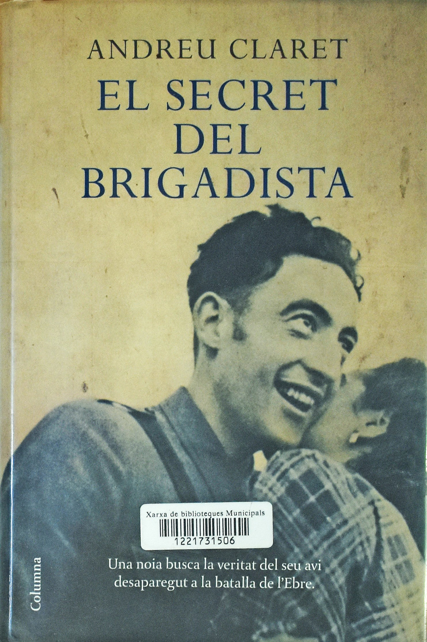 Any 2008 - Portada de la novelÂ·la 'El secret del brigadista' d'Andreu Claret i Serra.