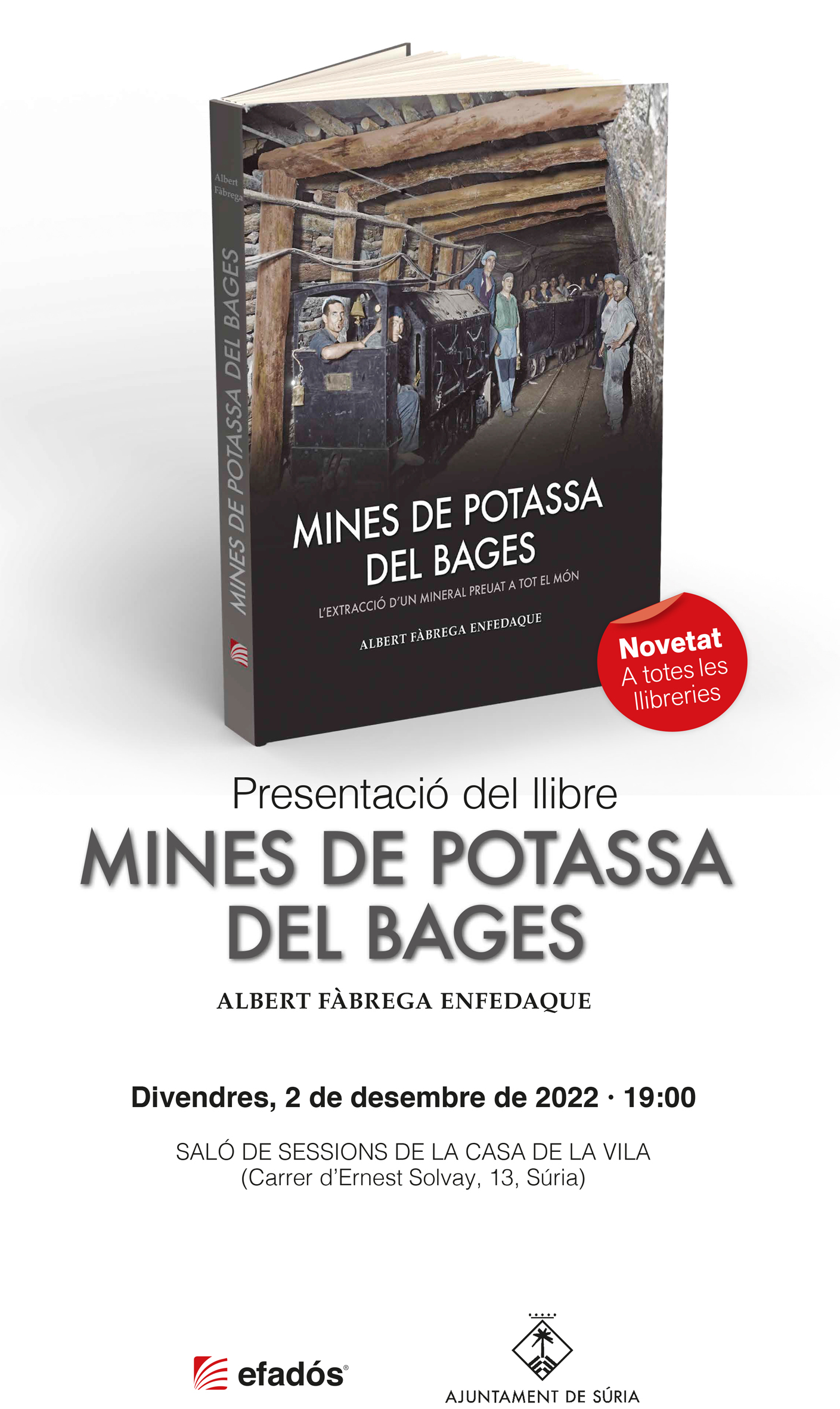 Cartell de l'acte de presentació del llibre 'Mines de potassa del Bages' d'Albert Fàbrega Enfedaque - Divendres 2 de desembre.