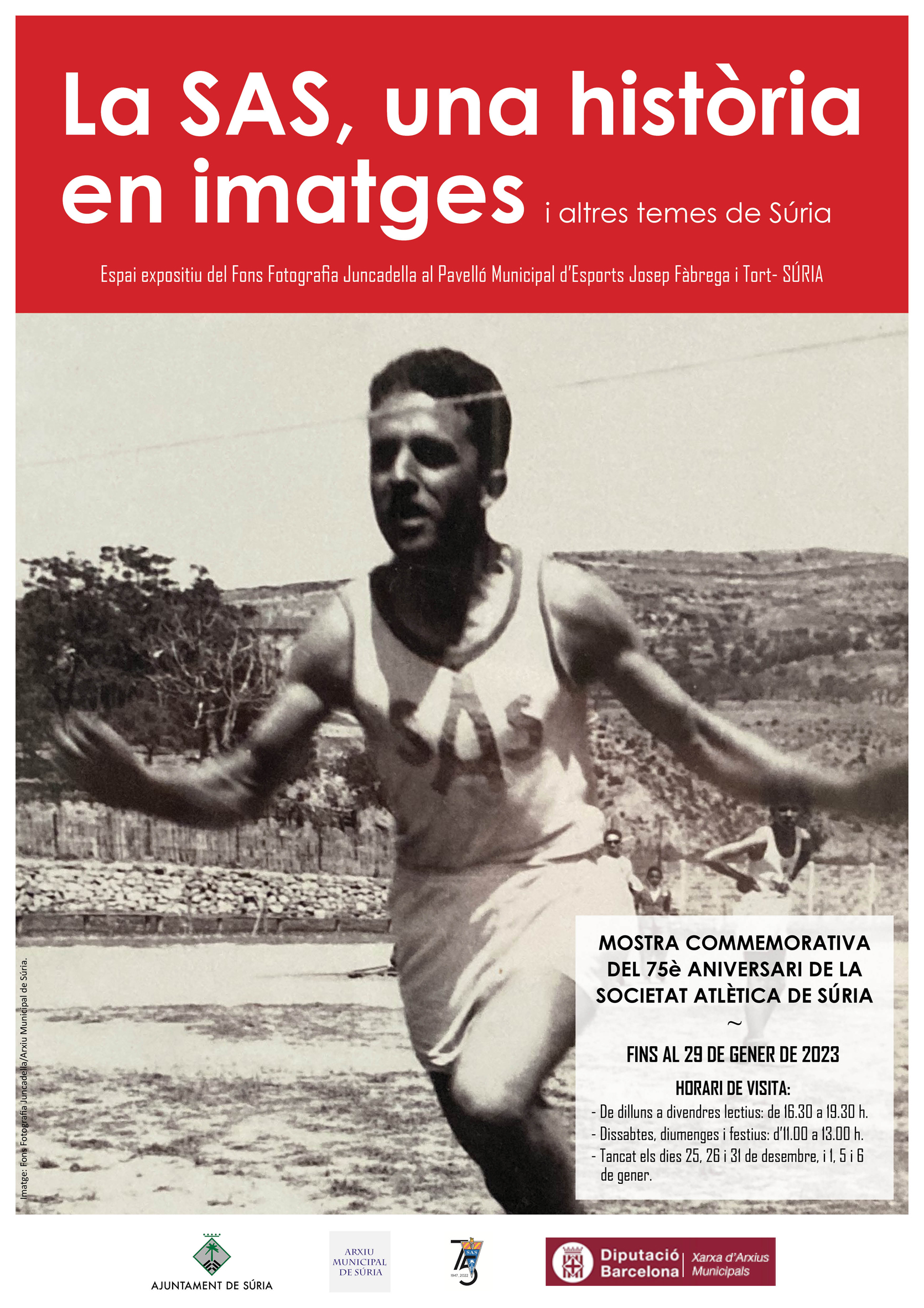 Cartell de l'exposició 'La SAS, una història en imatges' - Fins al 29 de gener.