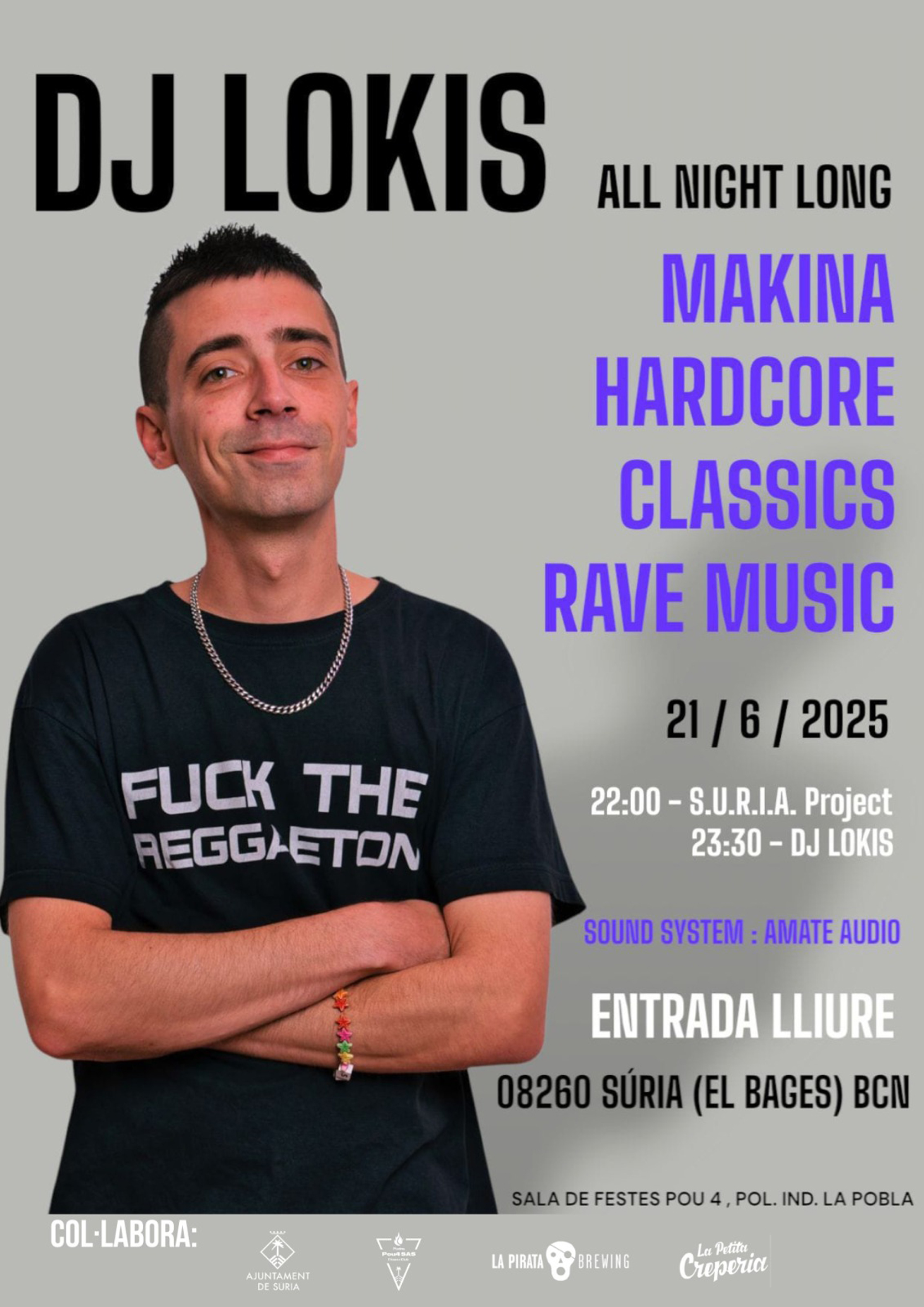 Cartell de la presentació de S.U.R.I.A. Project i l'actuació de DJ Lokis - Dissabte 21 de juny.