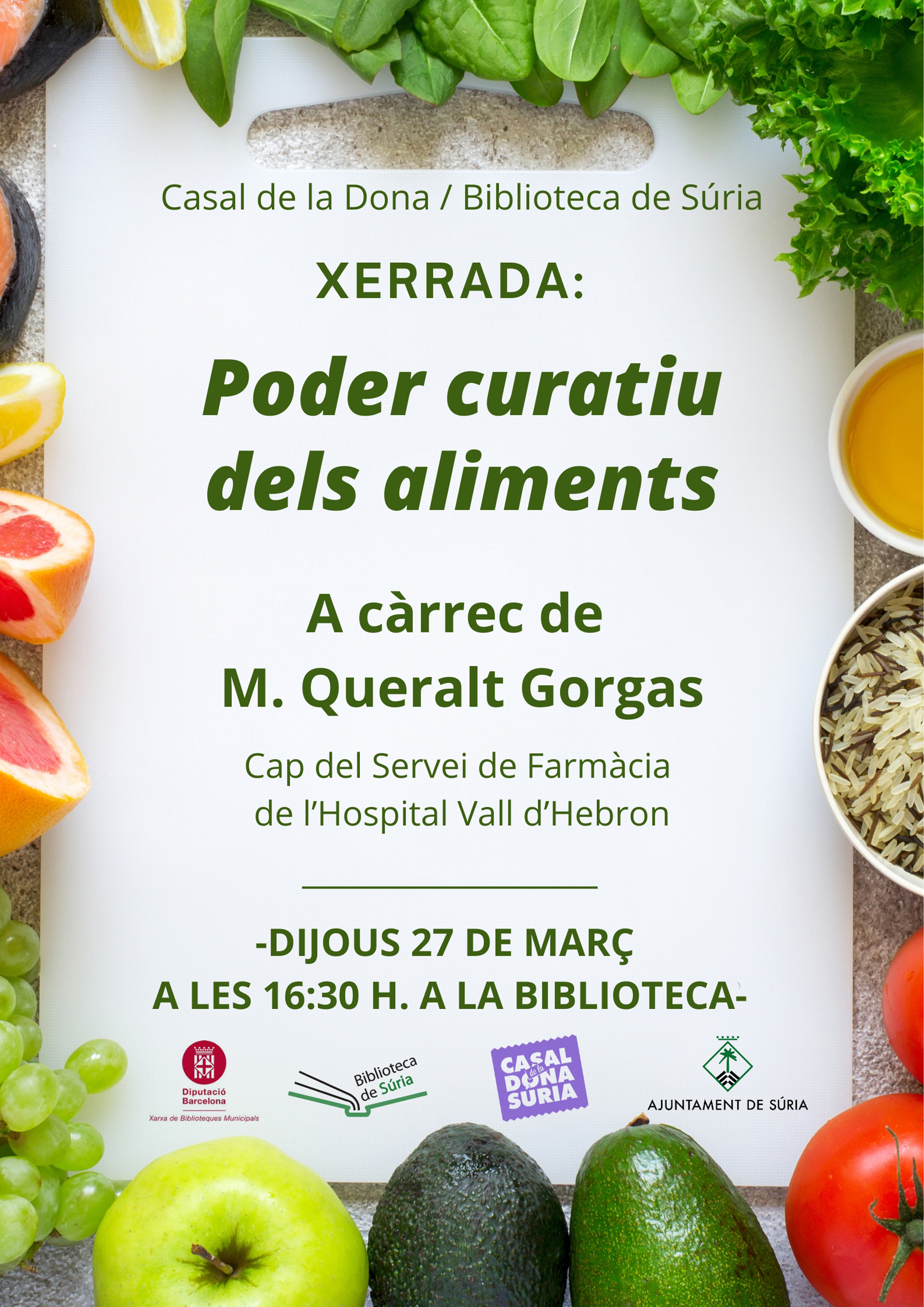 Xerrada a la Biblioteca Pública: 'Poder curatiu dels aliments'