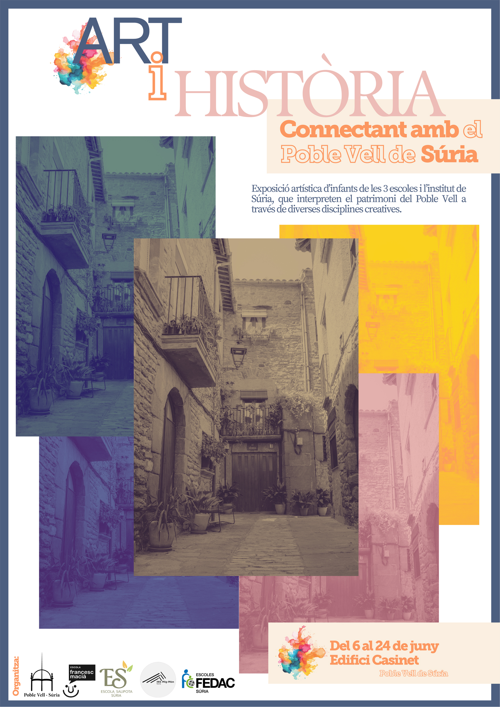 Cartell de l'exposició 'Art i Història: Connectant amb el Poble Vell de Súria' - Del 6 al 24 de juny.