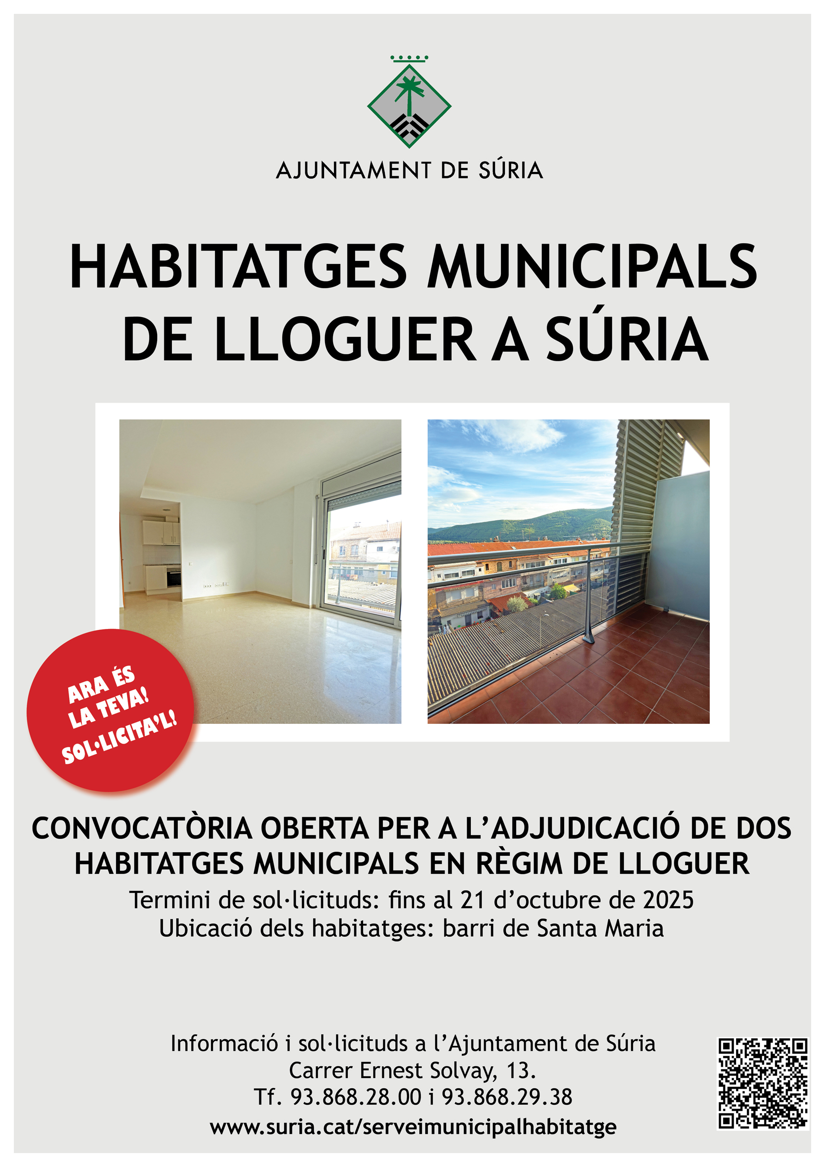 Cartell sobre la convocatòria d'adjudicació de dos habitatges municipals en règim de lloguer - Fins al dimarts 21 d'octubre.