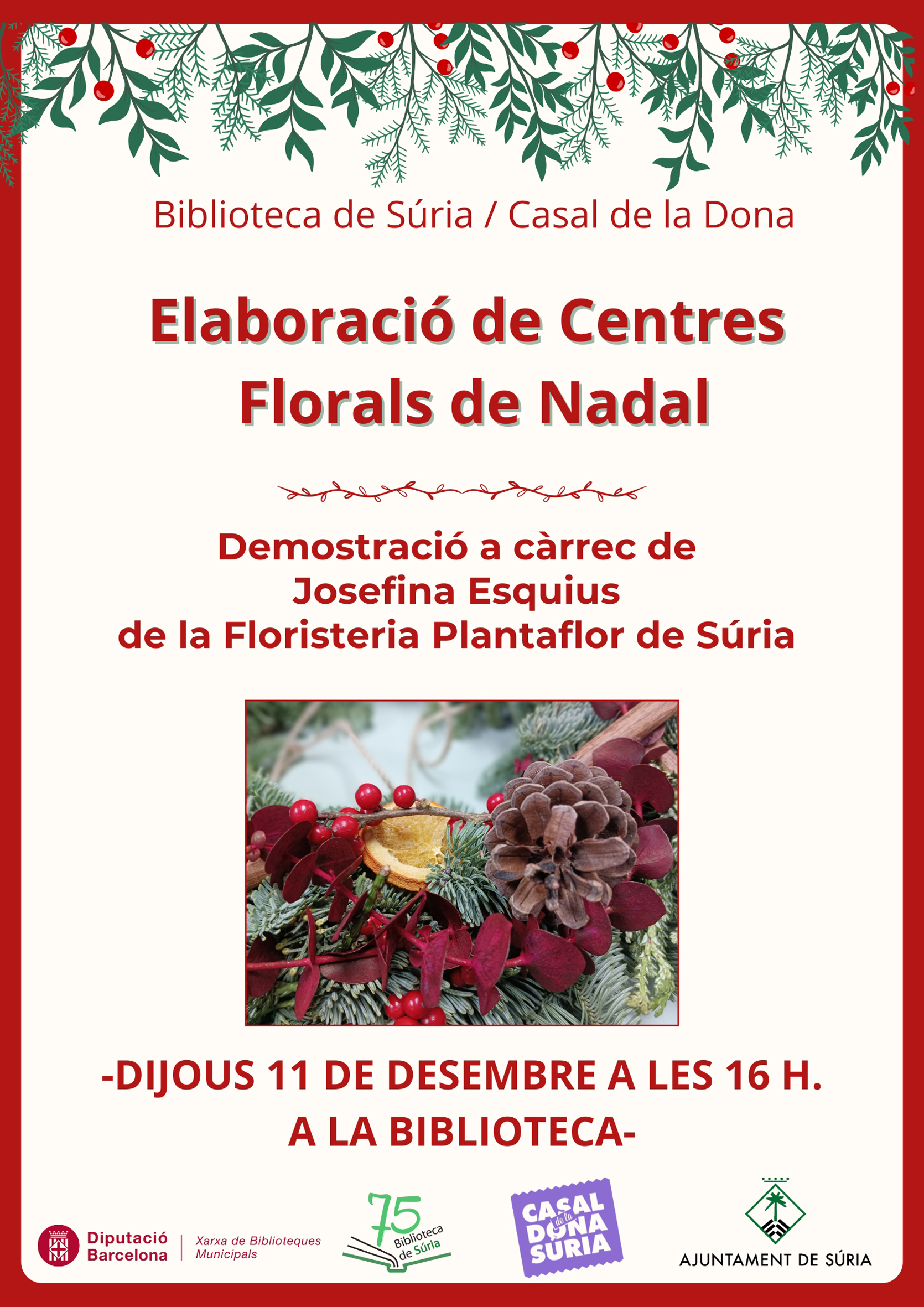 Elaboració de centres florals de Nadal