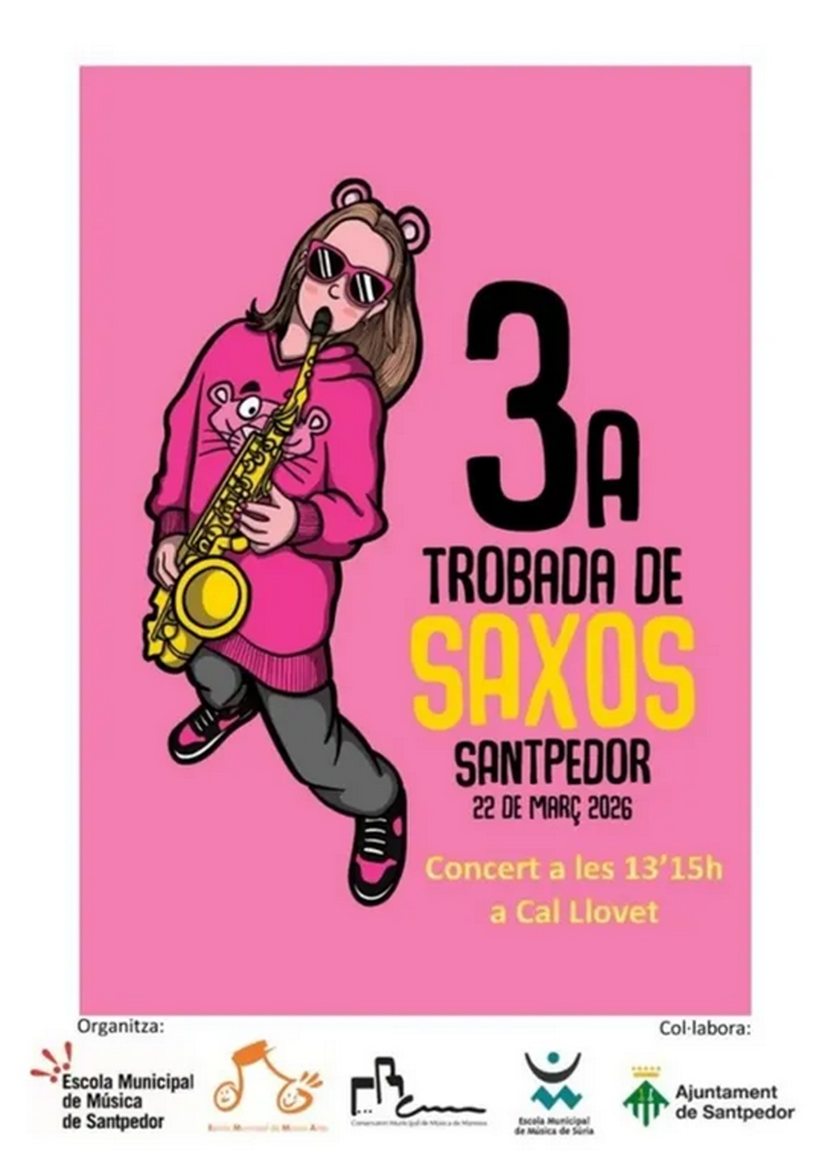 M&uacute;sica a Santpedor: 3a Trobada de Saxos