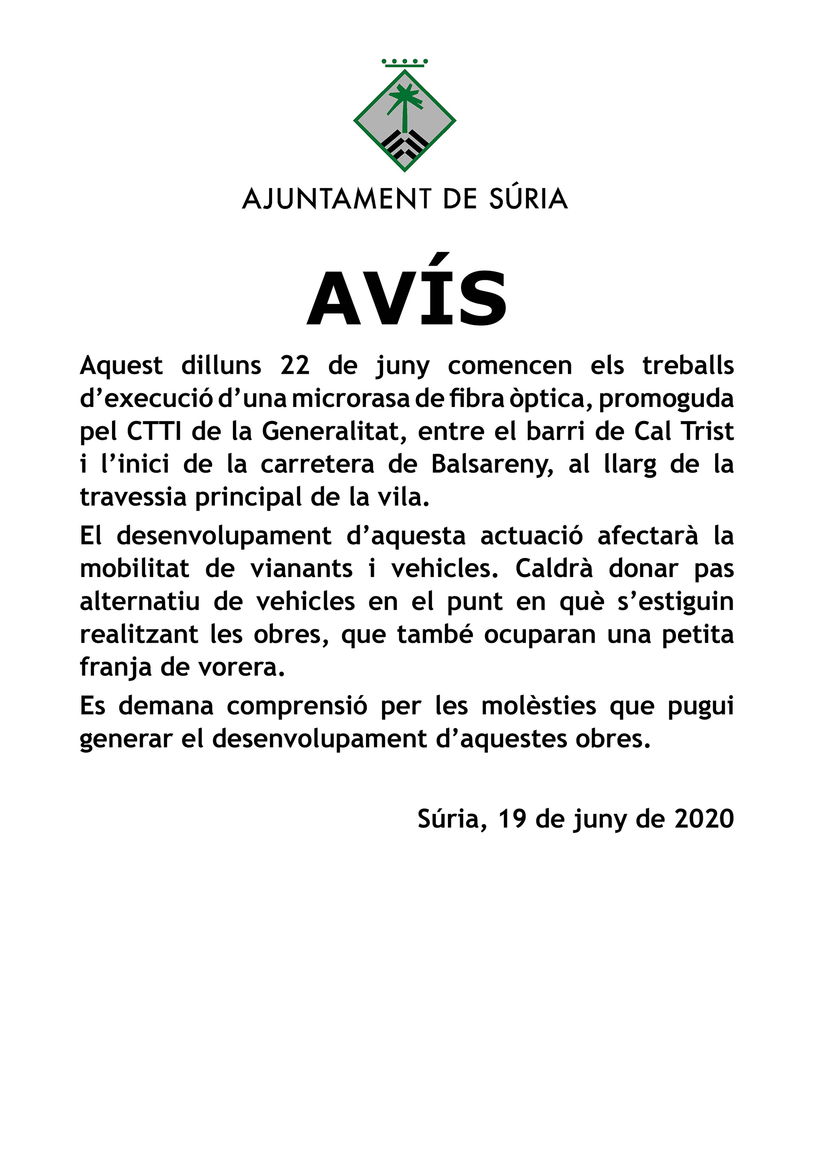 Avís sobre obres al centre urbà de la vila a partir del dilluns 22 de juny.