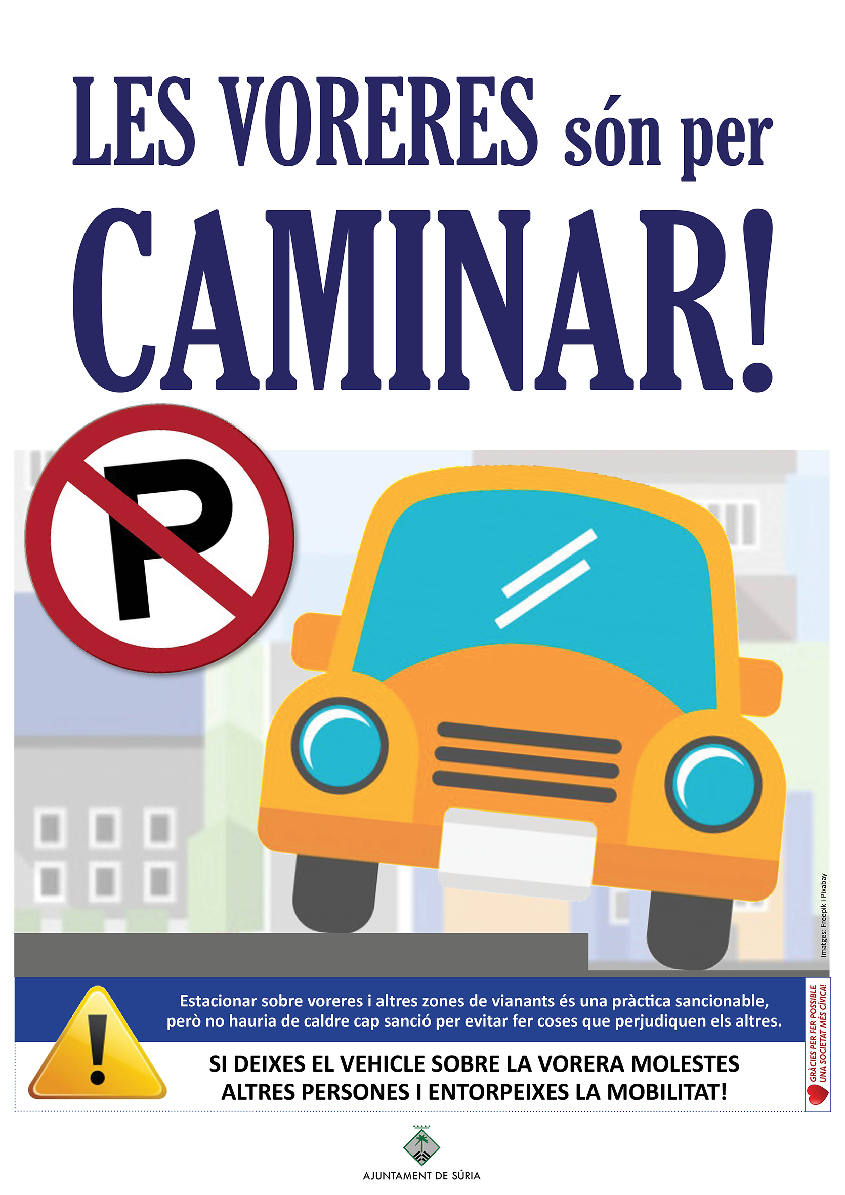Cartell de la campanya contra els aparcaments a les voreres.