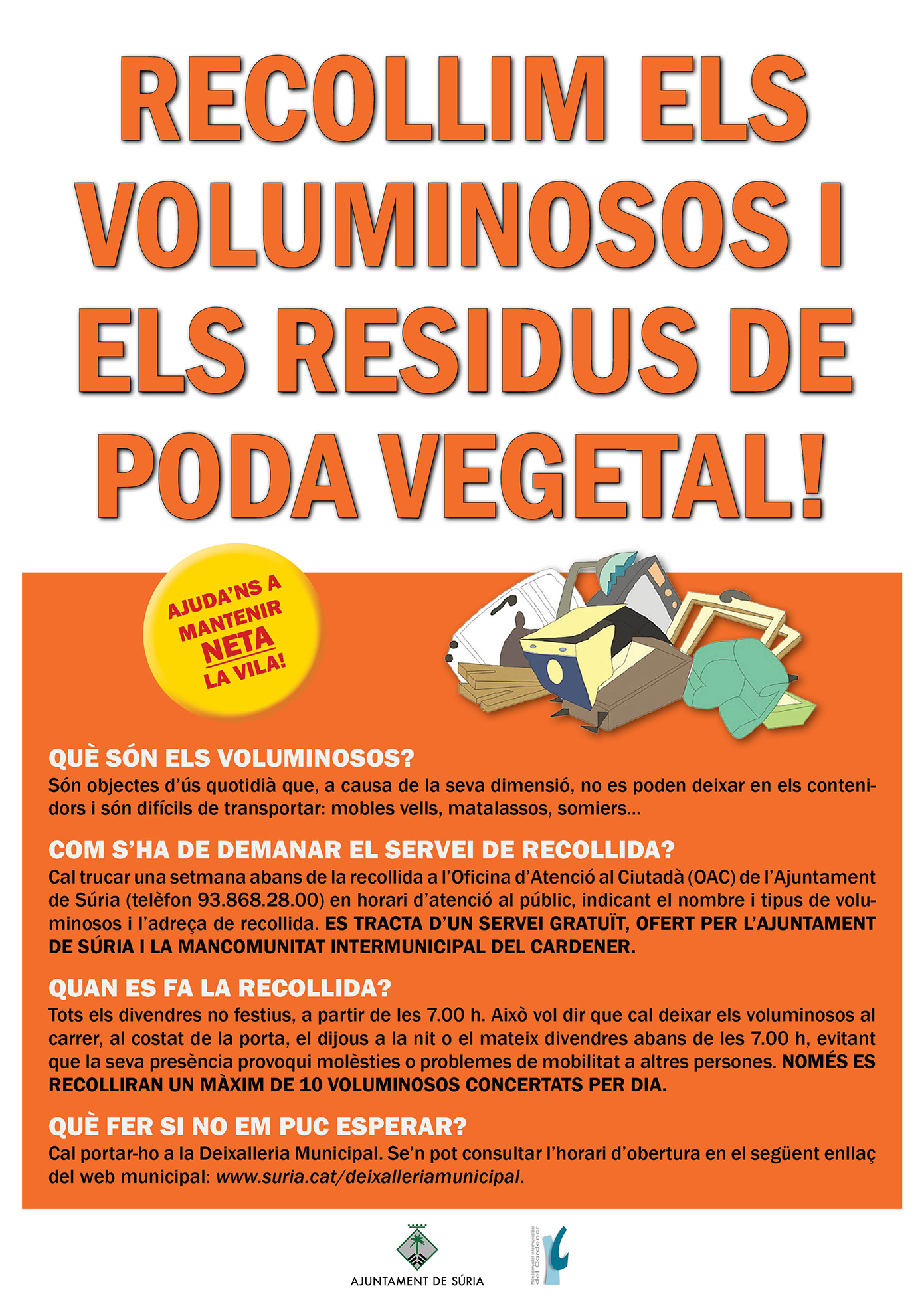 Full informatiu sobre el servei de recollida de voluminosos i residus de poda vegetal.