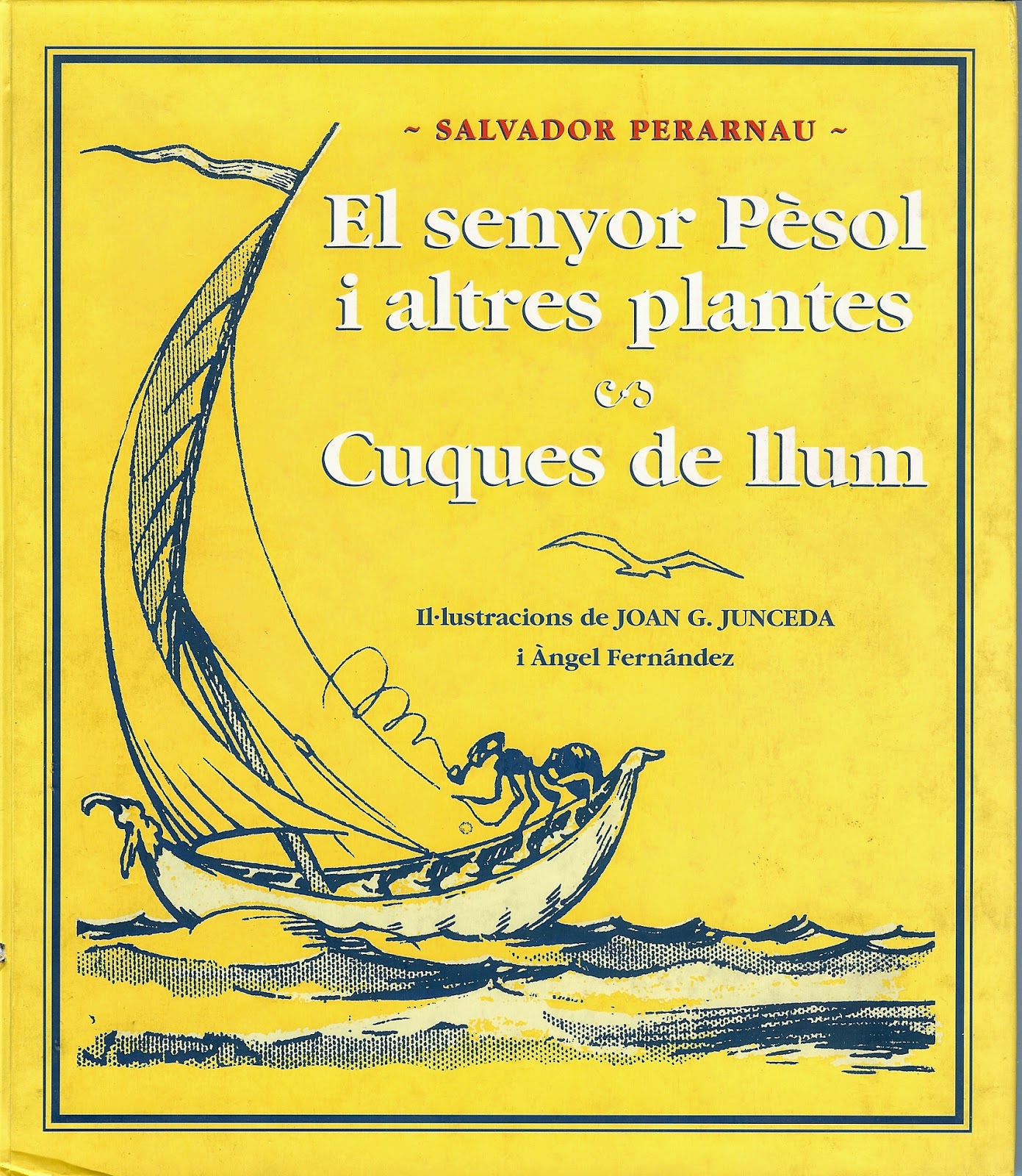 Any 1995 - Portada d''El Senyor PÃ¨sol i altres plantes' i 'Cuques de llum'.